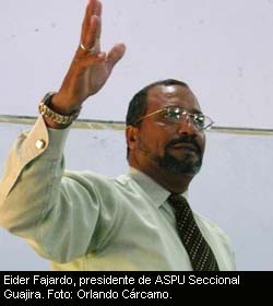 Eider Fajardo, presidente de ASPU Seccional Guajira
